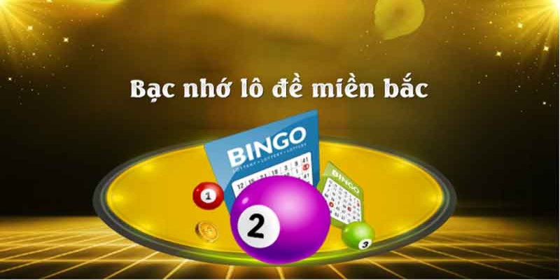 Bạc nhớ lô đề miền Bắc - Phương pháp chơi lô đề tại Mibet 1 Bac-nho-lo-de-mien-Bac