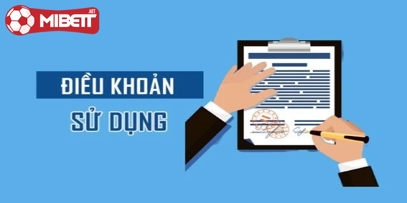Điều khoản sử dụng 4 Dieu-khoan-su-dung-Van-de-thiet-lap-tai-khoan-ca-cuoc-tai-nha-cai-Mibet
