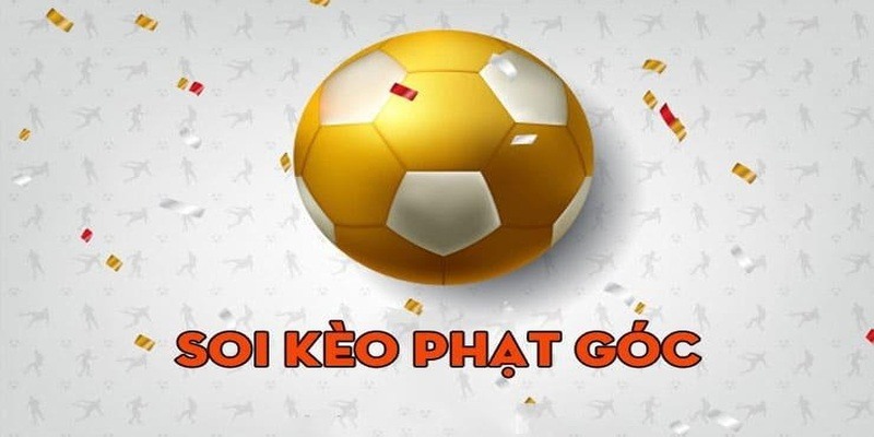 Soi Kèo Phạt Góc - Bí Quyết Chinh Phục Cá Cược Bóng Đá 2 soi-keo-phat-goc-tong-quan